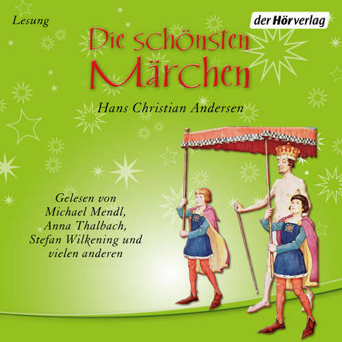 Hoerbuch Die schönsten Märchen - Hans Christian Andersen - Stefan Wilkening