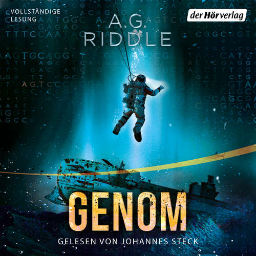 Hoerbuch Genom  - Die Extinction-Serie 2 - A. G. Riddle - Johannes Steck