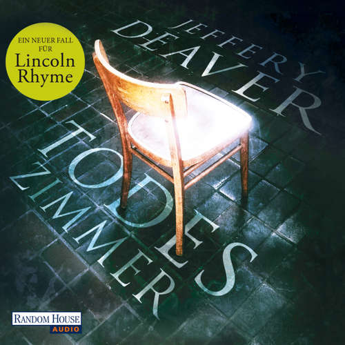 Hoerbuch Todeszimmer - Jeffery Deaver - Dietmar Wunder