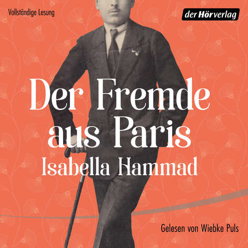 Hoerbuch Der Fremde aus Paris - Isabella Hammad - Wiebke Puls