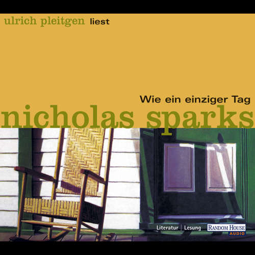 Hoerbuch Wie ein einziger Tag - Nicholas Sparks - Ulrich Pleitgen