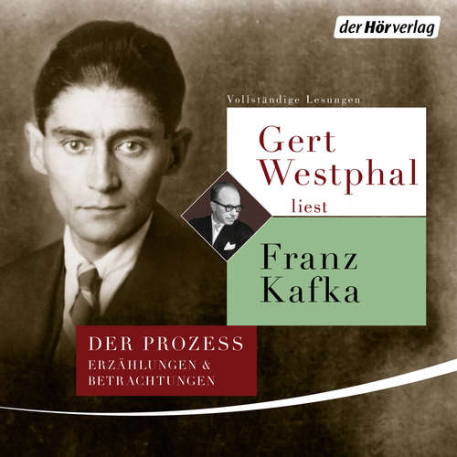 Hoerbuch Gert Westphal liest Franz Kafka - Franz Kafka - Gert Westphal