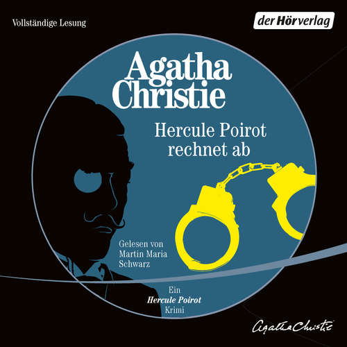Hoerbuch Hercule Poirot rechnet ab - Agatha Christie - Martin Maria Schwarz