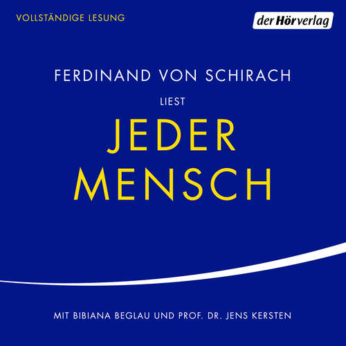 Hoerbuch Jeder Mensch - Ferdinand von Schirach - Ferdinand von Schirach