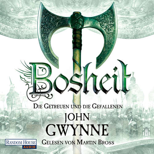 Hoerbuch Bosheit - Die Getreuen und die Gefallenen 2 - John Gwynne - Martin Bross