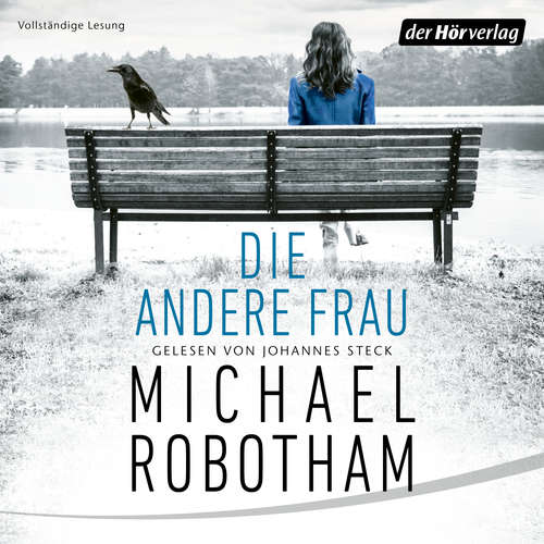 Hoerbuch Die andere Frau - Michael Robotham - Johannes Steck