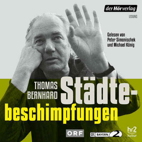 Hoerbuch Städtebeschimpfungen - Thomas Bernhard - Peter Simonischek