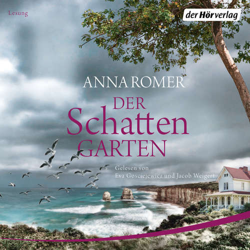 Hoerbuch Der Schattengarten - Anna Romer - Eva Gosciejewicz