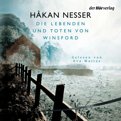 Hoerbuch Die Lebenden und Toten von Winsford - Håkan Nesser - Eva Mattes