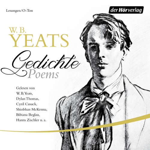 Hoerbuch Gedichte/Poems - William Butler Yeats - William Butler Yeats