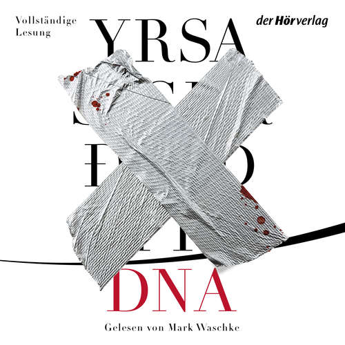 Hoerbuch DNA - Yrsa Sigurdardóttir - Mark Waschke