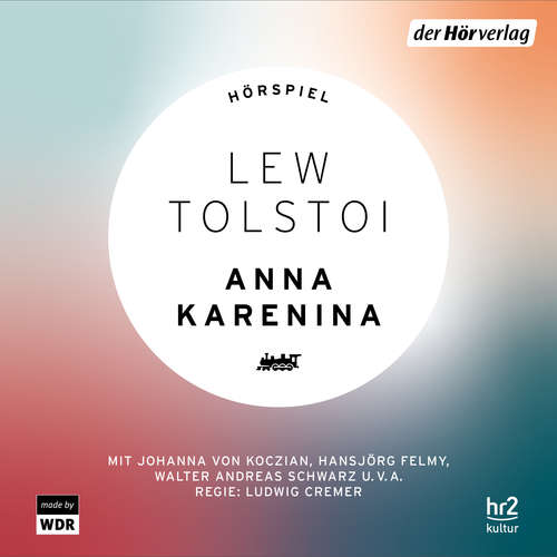 Hoerbuch Anna Karenina - Leo Tolstoj - Bodo Primus