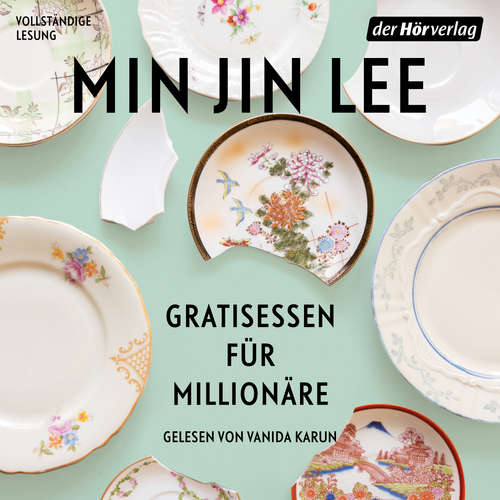 Hoerbuch Gratisessen für Millionäre - Min Jin Lee - Vanida Karun
