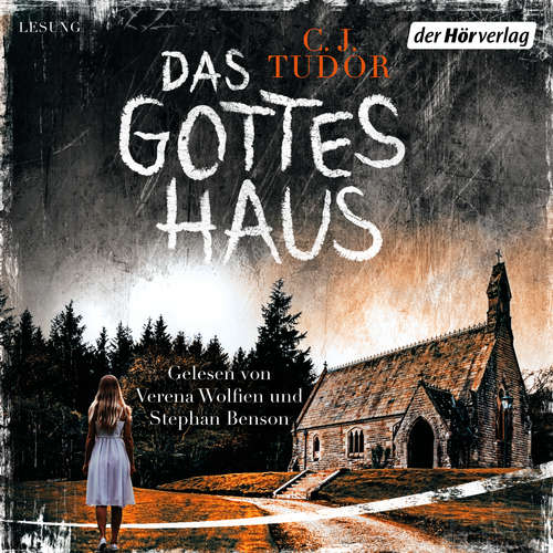 Hoerbuch Das Gotteshaus - C.J. Tudor - Stephan Benson