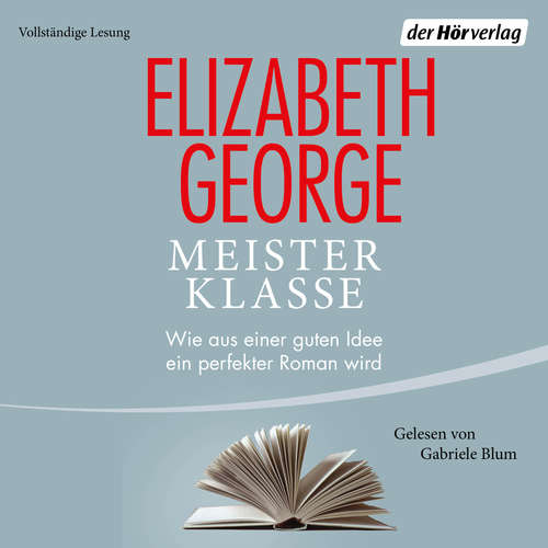 Hoerbuch Meisterklasse - Elizabeth George - Gabriele Blum