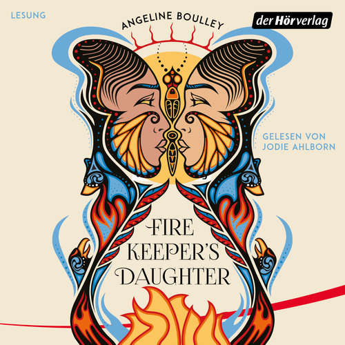 Hoerbuch Firekeeper's Daughter - Angeline Boulley - Jodie Ahlborn