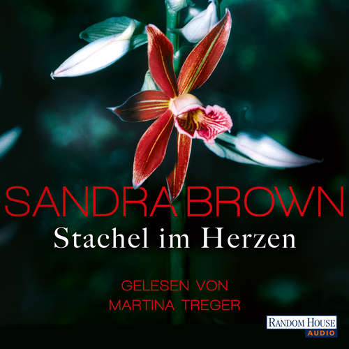 Hoerbuch Stachel im Herzen - Sandra Brown - Martina Treger