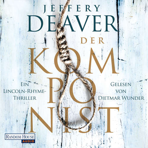 Hoerbuch Der Komponist - Jeffery Deaver - Dietmar Wunder