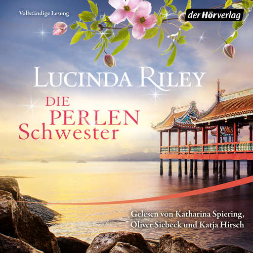 Hoerbuch Die Perlenschwester - Lucinda Riley - Katharina Spiering
