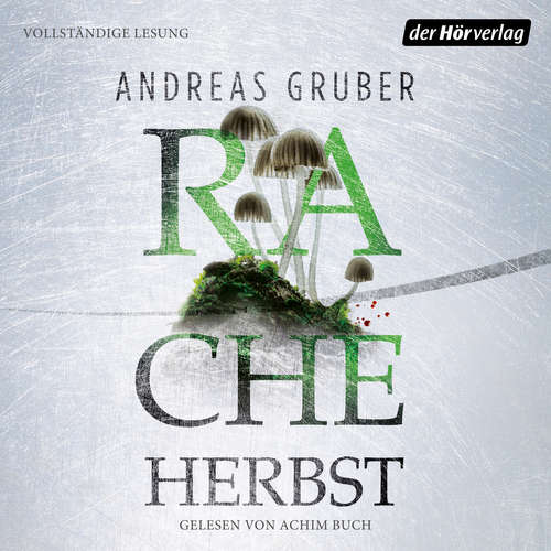 Hoerbuch Racheherbst - Andreas Gruber - Achim Buch