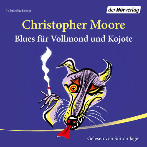Hoerbuch Blues für Vollmond und Kojote - Christopher Moore - Simon Jäger