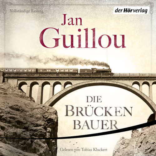 Hoerbuch Die Brückenbauer - Jan Guillou - Tobias Kluckert