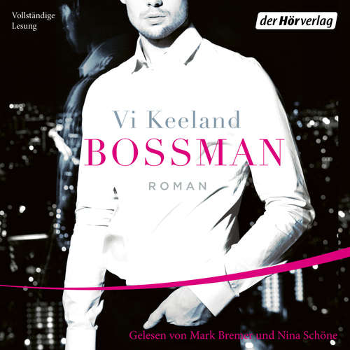 Hoerbuch Bossman - Vi Keeland - Mark Bremer