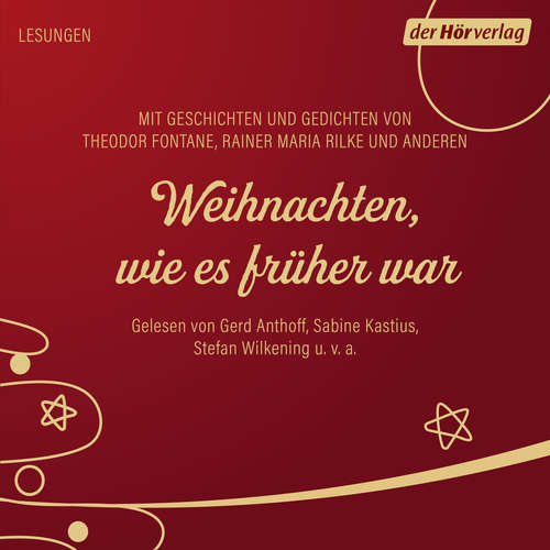 Hoerbuch Weihnachten, wie es früher war - Peter Rosegger - Gerd Anthoff