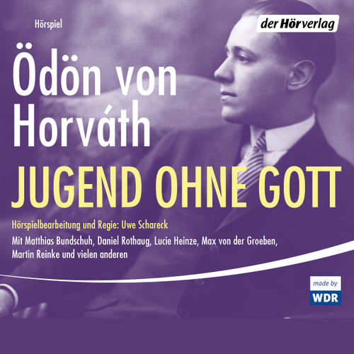 Hoerbuch Jugend ohne Gott - Ödön von Horváth - Josef Tratnik