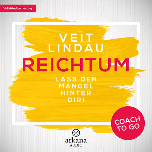 Hoerbuch Coach to go Reichtum - Veit Lindau - Veit Lindau