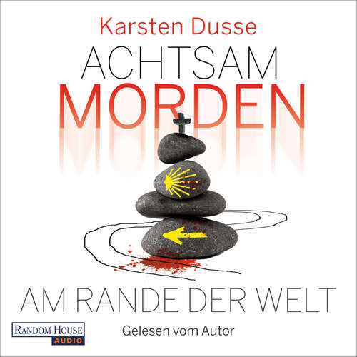 Hoerbuch Achtsam morden am Rande der Welt (3) - Karsten Dusse - Karsten Dusse