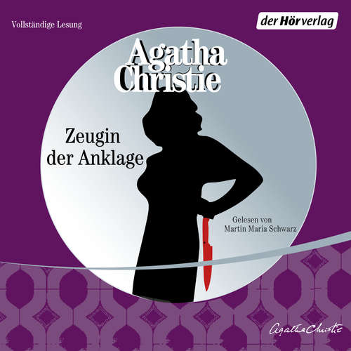 Hoerbuch Zeugin der Anklage - Agatha Christie - Martin Maria Schwarz