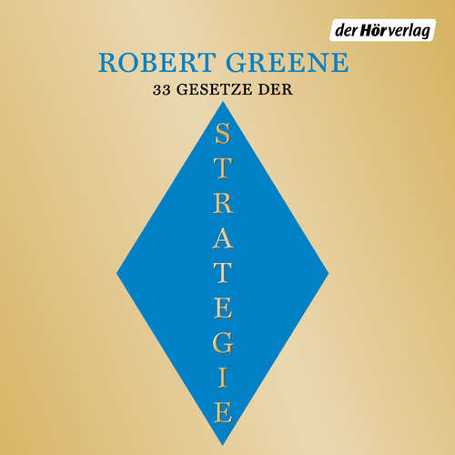 Hoerbuch Die 33 Gesetze der Strategie - Robert Greene - Patrick Feiter