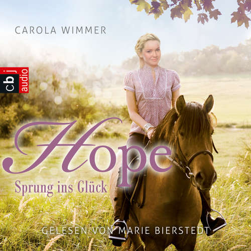 Hoerbuch Hope - Sprung ins Glück - Carola Wimmer - Marie Bierstedt