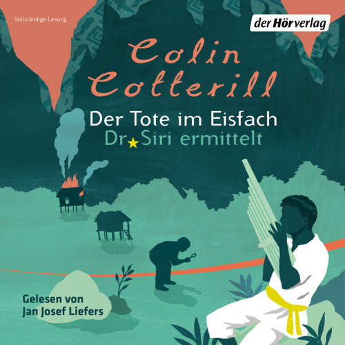 Hoerbuch Der Tote im Eisfach - Colin Cotterill - Jan Josef Liefers