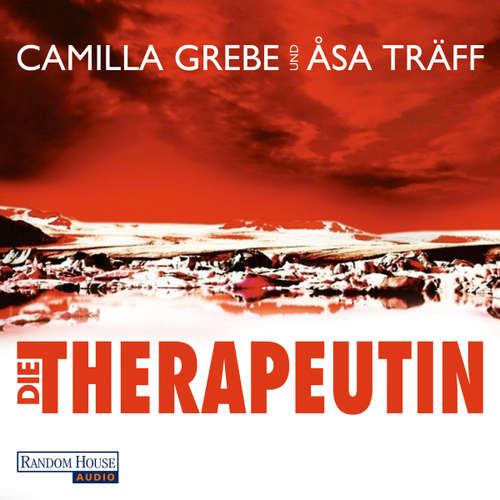 Hoerbuch Die Therapeutin - Camilla Grebe - Tanja Geke