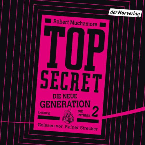 Hoerbuch TOP SECRET - Die neue Generation - Robert Muchamore - Rainer Strecker