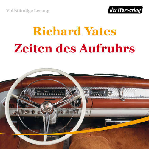 Hoerbuch Zeiten des Aufruhrs - Richard Yates - Christian Brückner