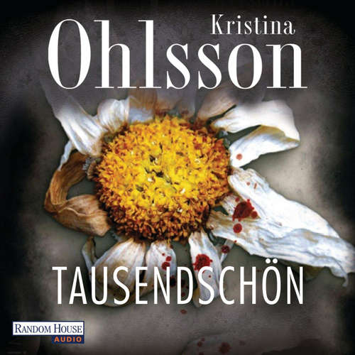 Hoerbuch Tausendschön - Kristina Ohlsson - Uve Teschner