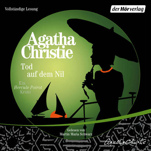 Hoerbuch Tod auf dem Nil - Agatha Christie - Martin Maria Schwarz