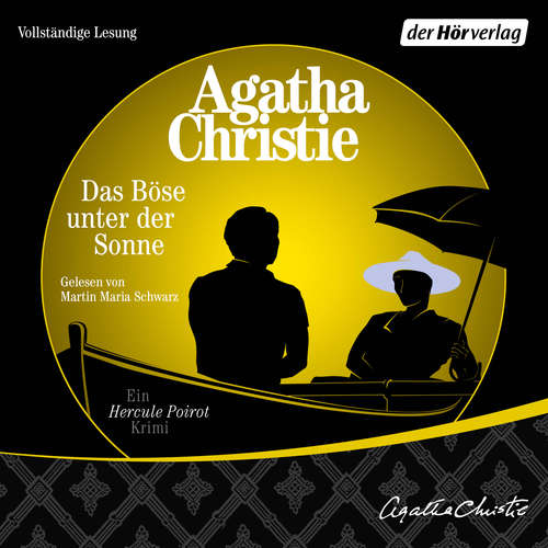 Hoerbuch Das Böse unter der Sonne - Agatha Christie - Martin Maria Schwarz