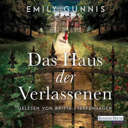 Hoerbuch Das Haus der Verlassenen - Emily Gunnis - Britta Steffenhagen
