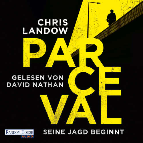 Hoerbuch Parceval - Seine Jagd beginnt - Chris Landow - David Nathan
