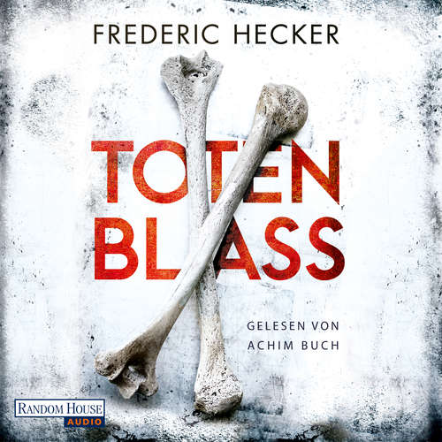 Hoerbuch Totenblass - Frederic Hecker - Achim Buch