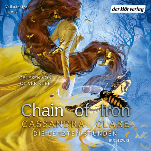 Hoerbuch Chain of Iron - Cassandra Clare - Oliver Kube