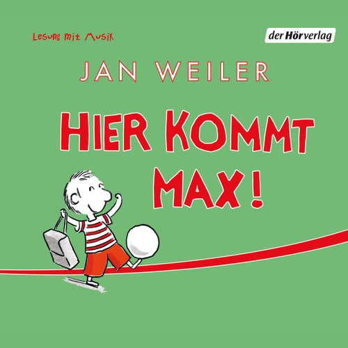 Hoerbuch Hier kommt Max! - Jan Weiler - Jan Weiler