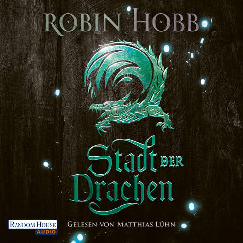 Hoerbuch Stadt der Drachen - Robin Hobb - Matthias Lühn