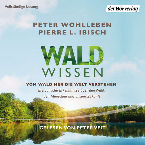 Hoerbuch Waldwissen - Peter Wohlleben - Peter Veit