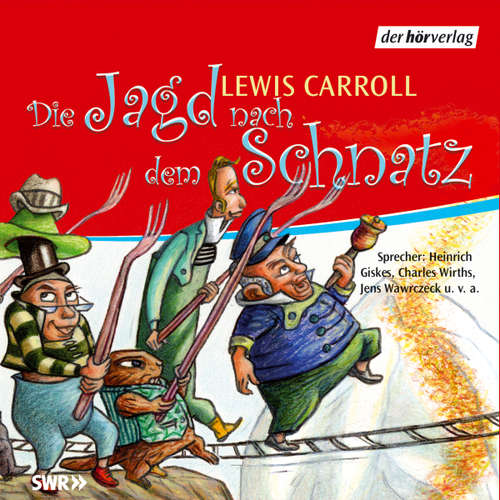 Hoerbuch Die Jagd nach dem Schnatz - Lewis Carroll - Heinrich Giskes