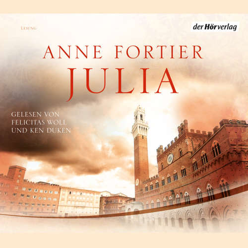 Hoerbuch Julia - Anne Fortier - Ken Duken